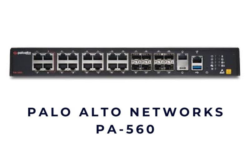 PA-560 và PA-555-PoE: Sức mạnh cho các chi nhánh lớn
